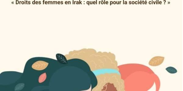 Conférence-débat : « Droits des femmes en Irak : quel rôle pour la société civile ? »