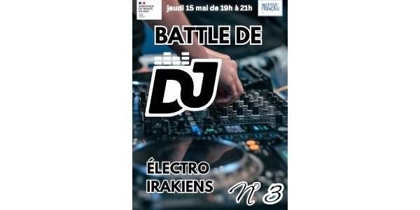 La 3ème battle de DJ électro irakiens